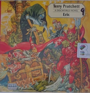 Eric written by Terry Pratchett performed by Stephen Briggs on Audio CD (Unabridged)